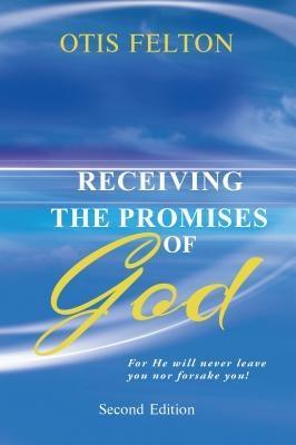 RECEIVING THE PROMISES OF GOD