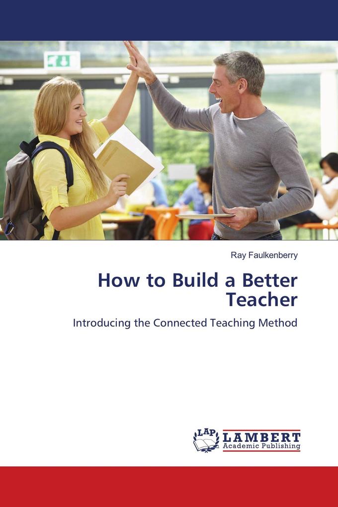 How to Build a Better Teacher