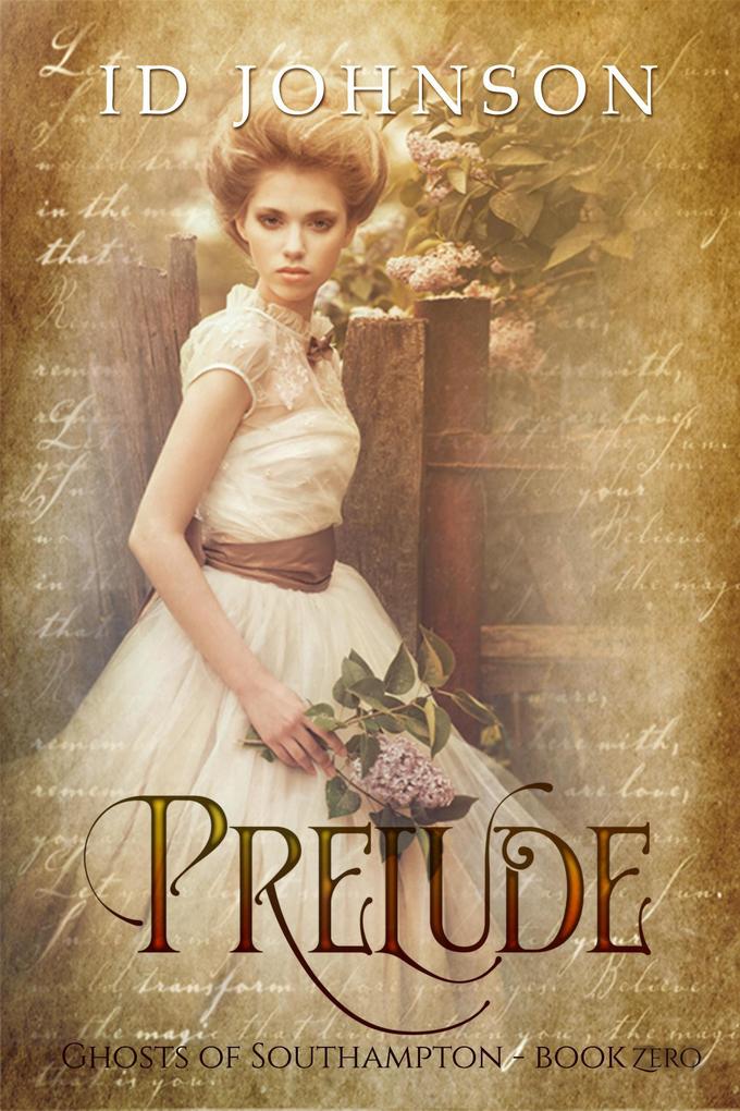 Prelude: A Prequel (Ghosts of Southampton #0)