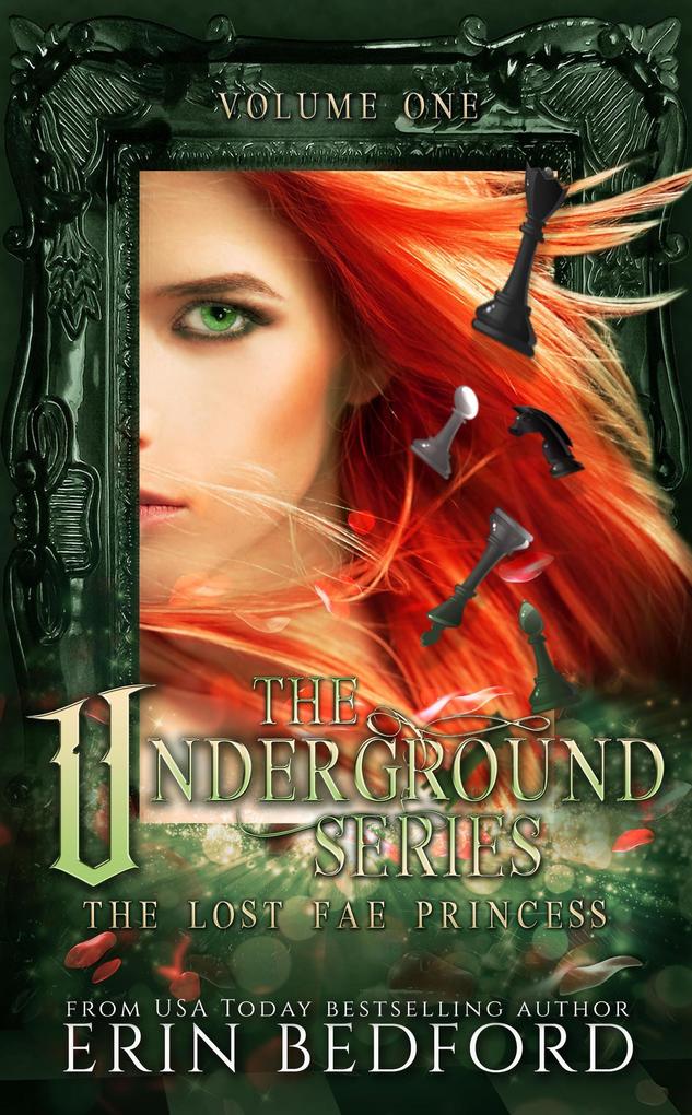 The Underground Series: The Lost Fae Princess
