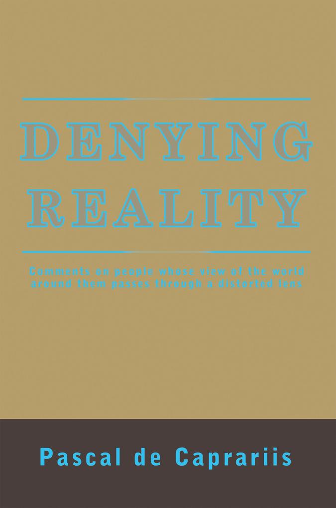 Denying Reality