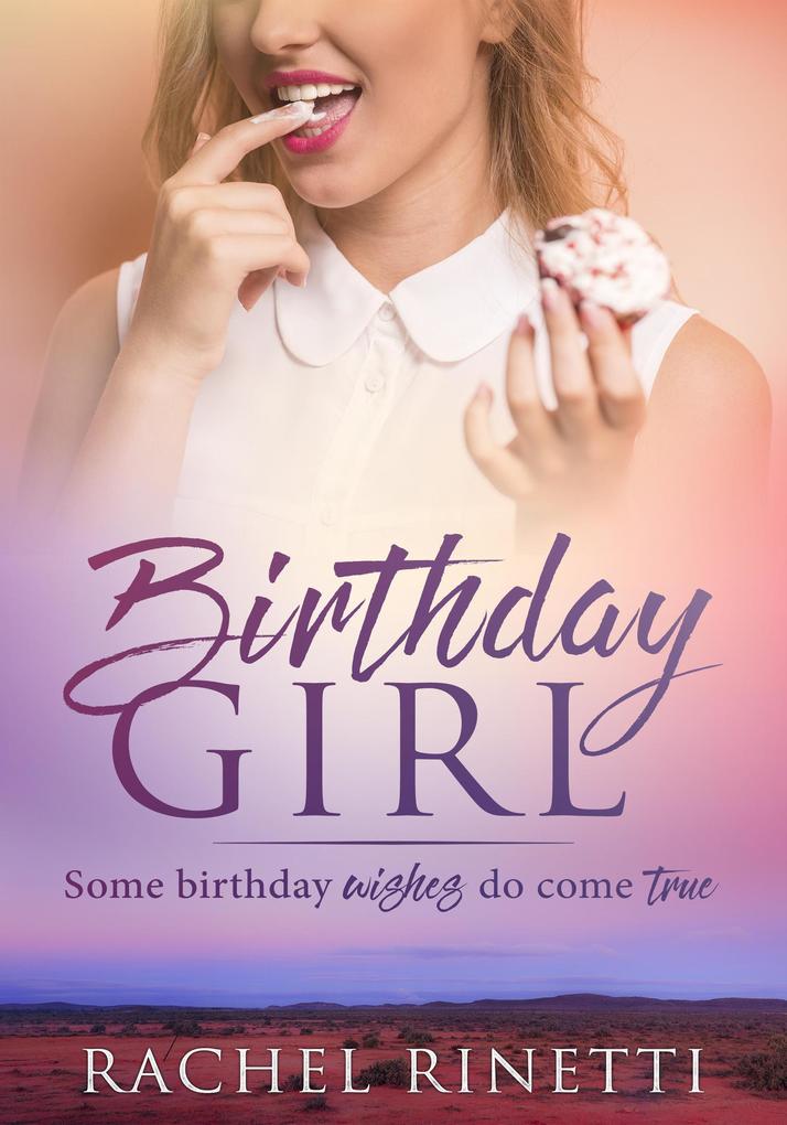 Birthday Girl (The Birthday Romance Series #1)
