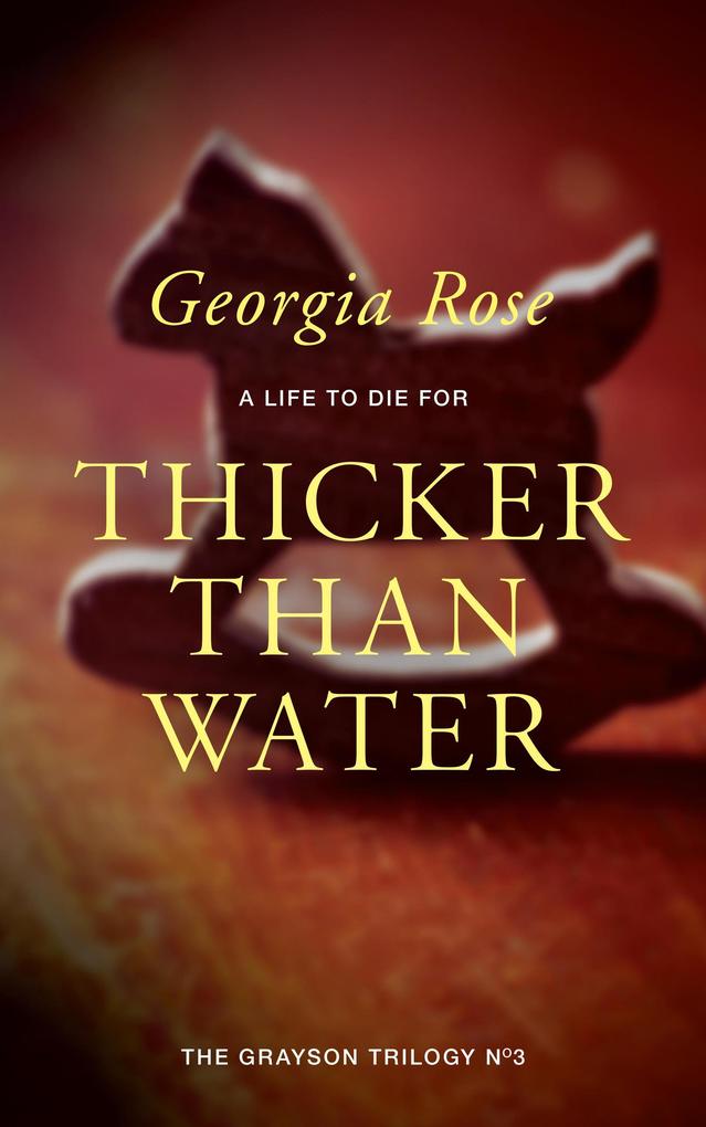 Thicker than Water (The Grayson Trilogy #3)