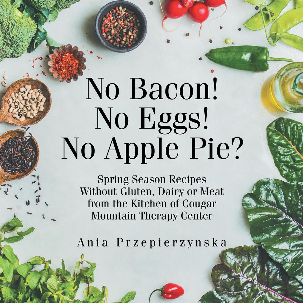 No Bacon! No Eggs! No Apple Pie?