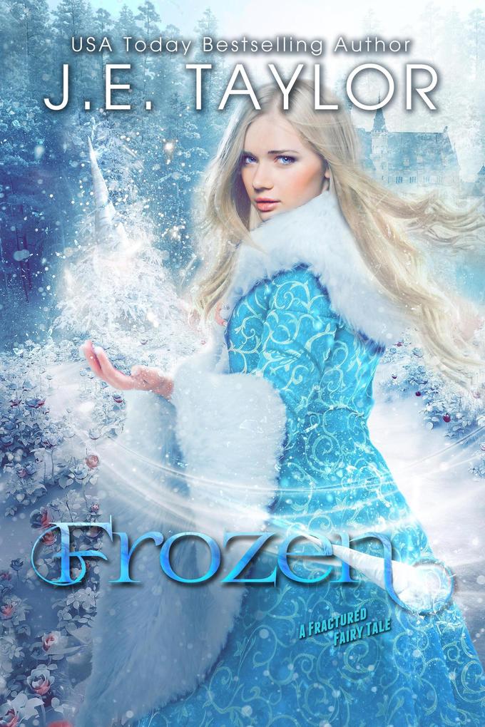 Frozen (Fractured Fairy Tales #5)