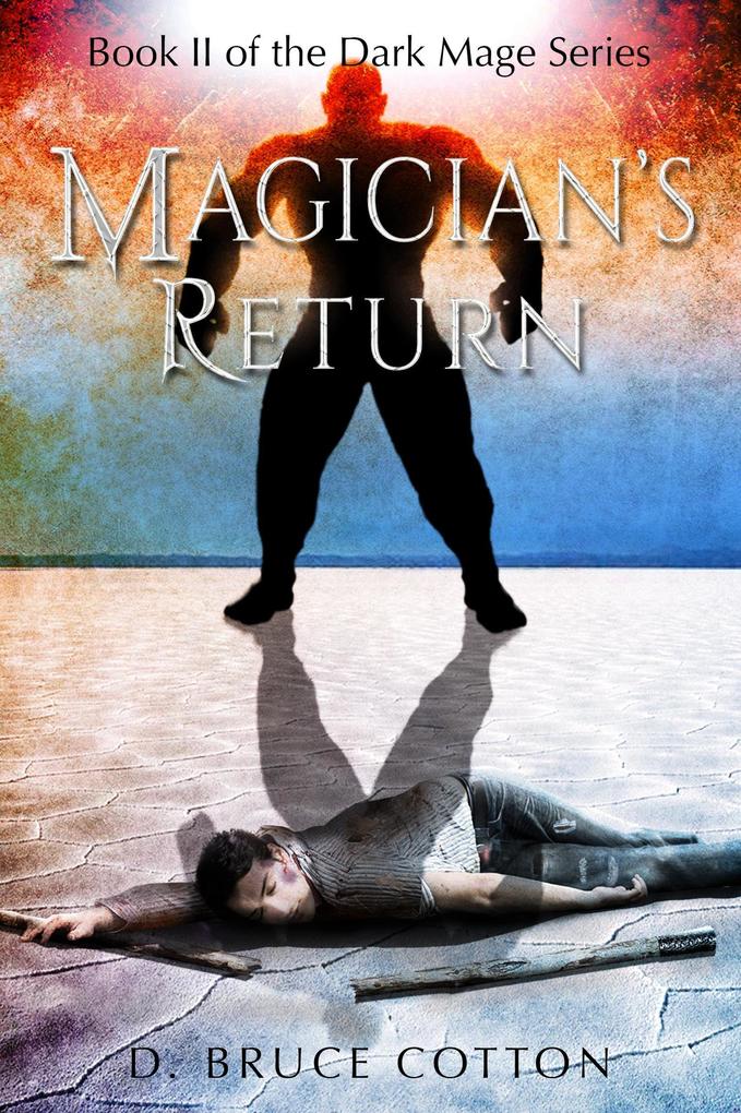 Magician's Return (Dark Mage Series #2)