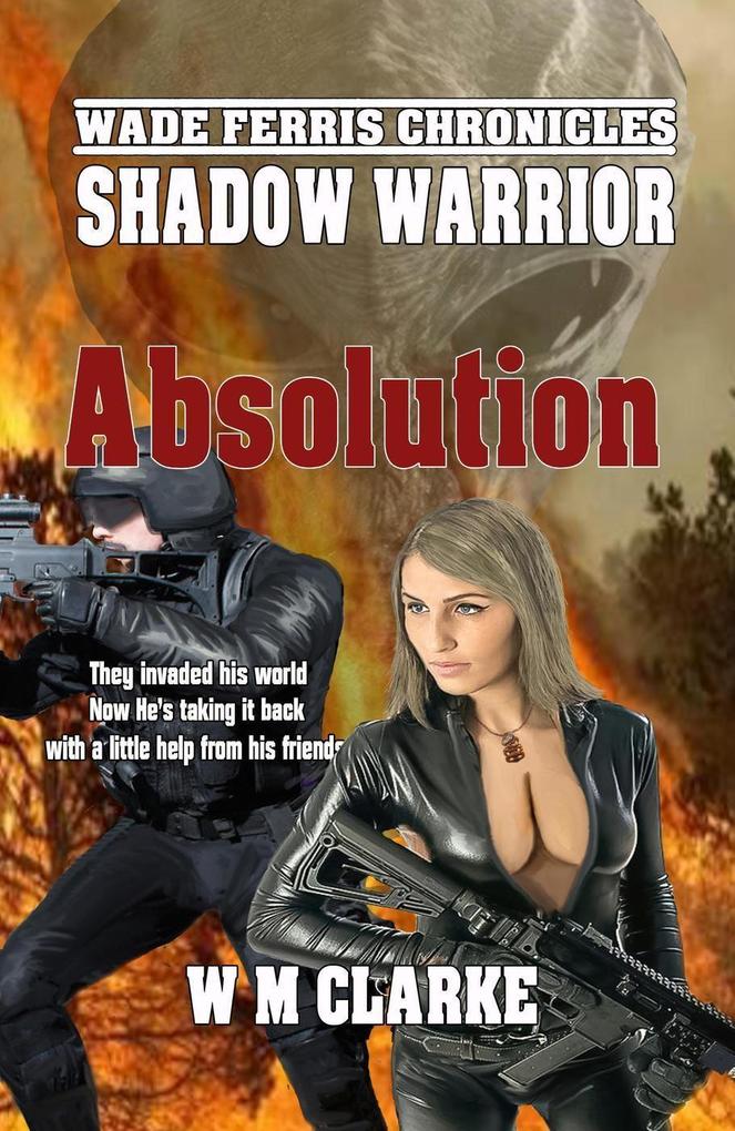 Shadow Warrior Absolution (Wade Ferris Chronicles #3)