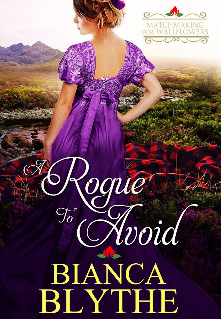 A Rogue to Avoid (Matchmaking for Wallflowers #2)