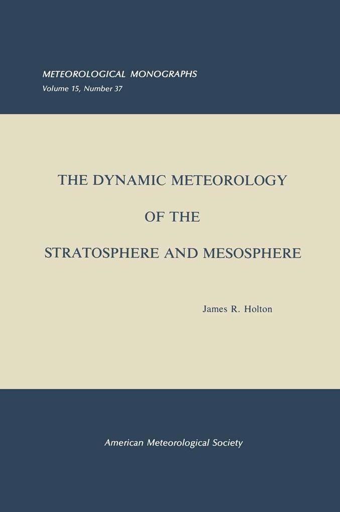 The Dynamic Meteorology of the Stratosphere and Mesosphere