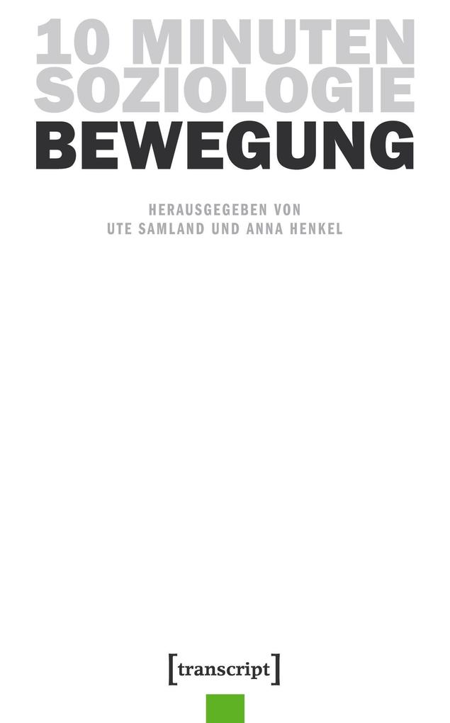 10 Minuten Soziologie: Bewegung - Bild 4