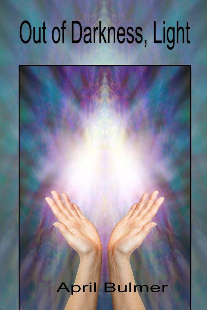 Out of Darkness Light