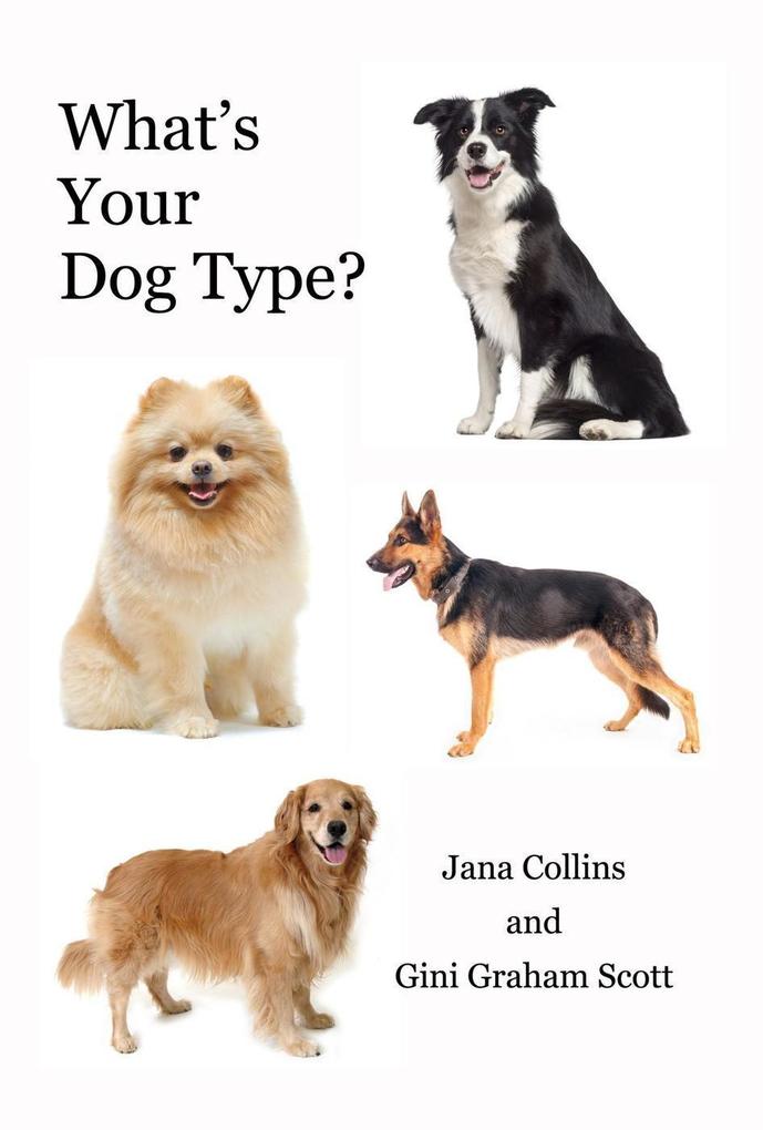 What‘s Your Dog Type?