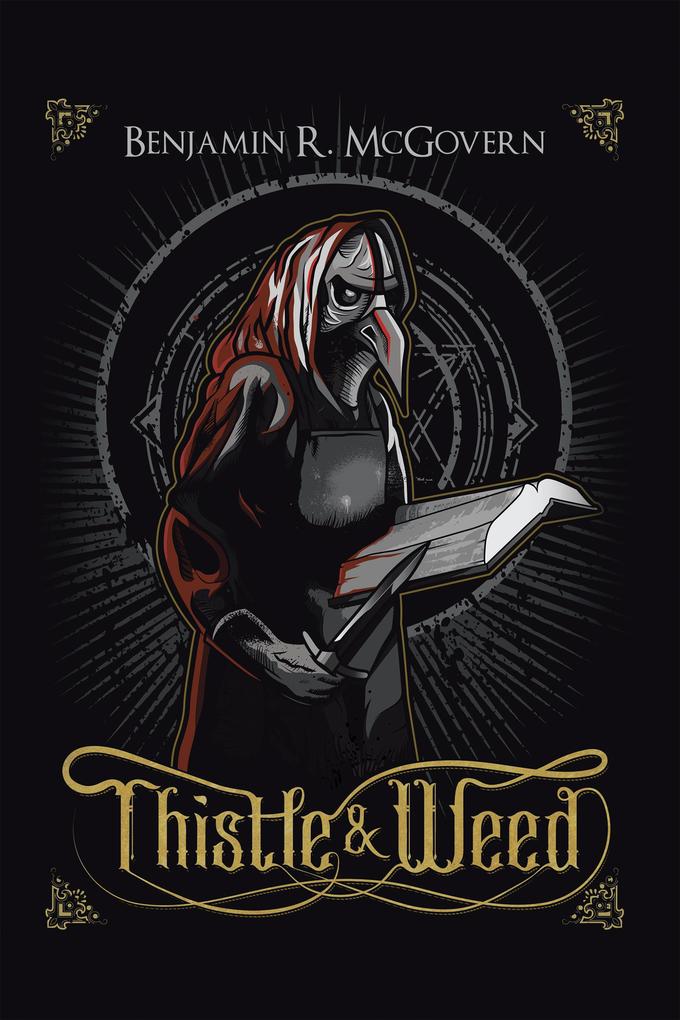 Thistle & Weed