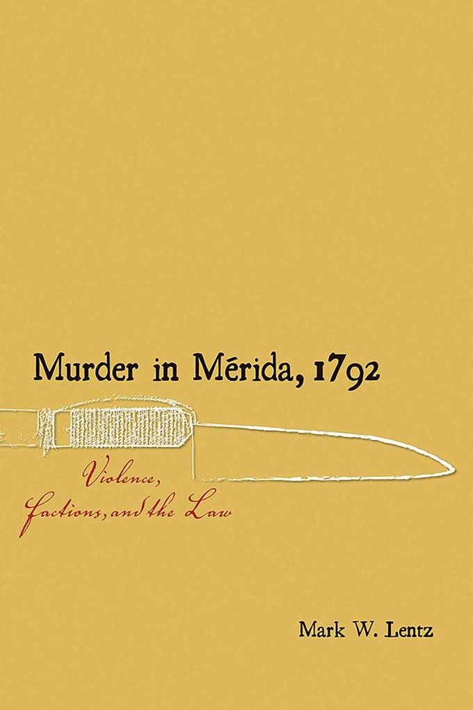 Murder in Mérida 1792