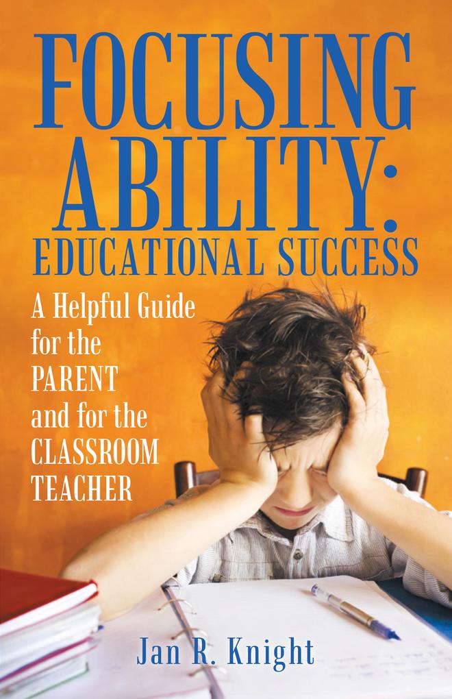 Focusing Ability: Educational Success