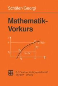 Mathematik-Vorkurs - Wolfgang Schäfer