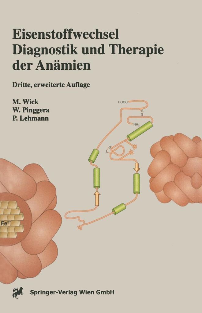 Eisenstoffwechsel - P. Lehmann/ W. Pinggera/ M. Wick