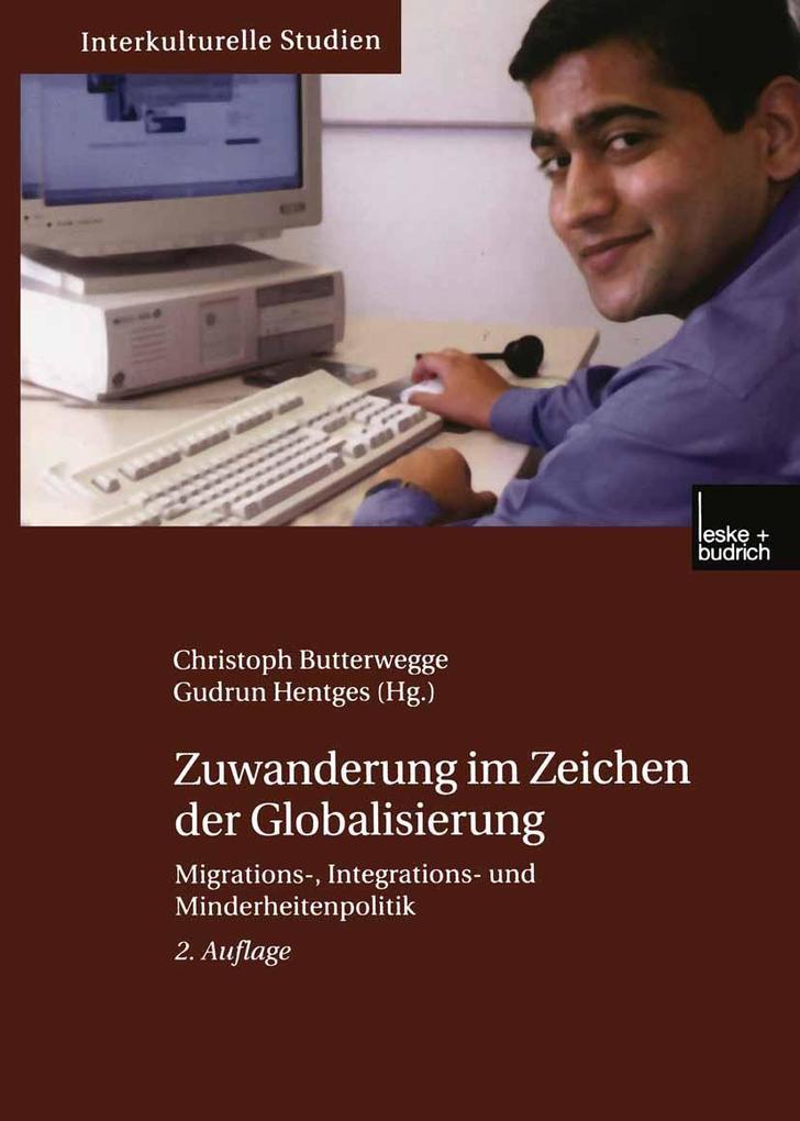 Zuwanderung im Zeichen der Globalisierung