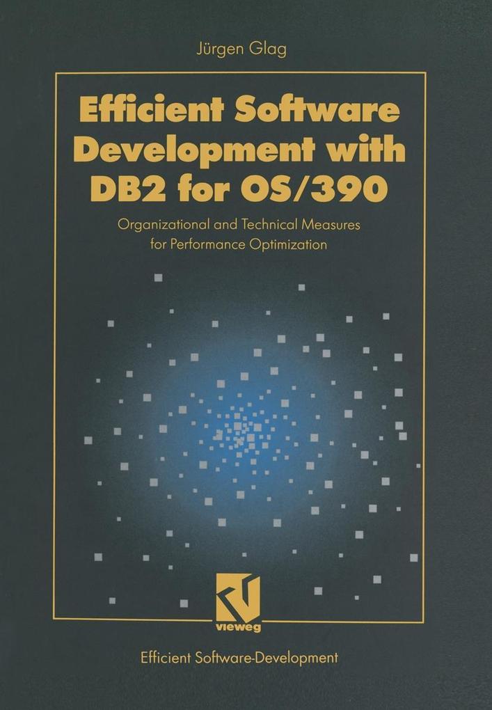 Efficient Software Development with DB2 for OS/390