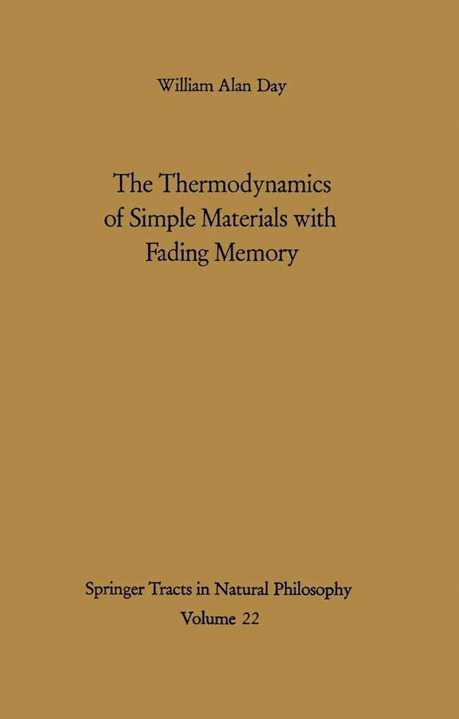 The Thermodynamics of Simple Materials with Fading Memory