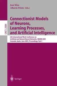 Connectionist Models of Neurons Learning Processes and Artificial Intelligence
