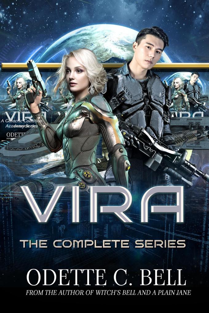 Vira: The Complete Series (Galactic Coalition Academy #7)