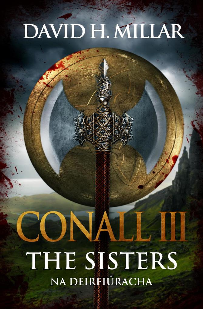 Conall III: The Sisters-Na Deirfiúracha