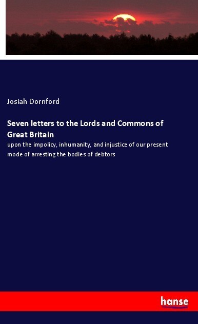 Seven letters to the Lords and Commons of Great Britain
