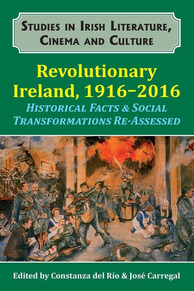 Revolutionary Ireland 1916-2016