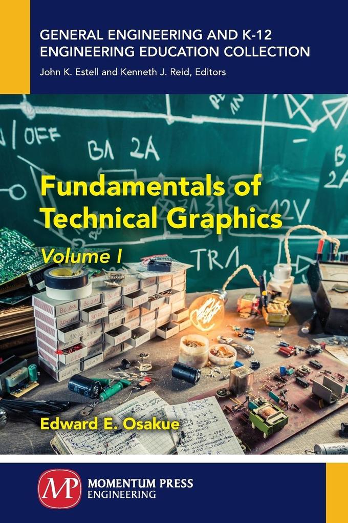 Fundamentals of Technical Graphics Volume I
