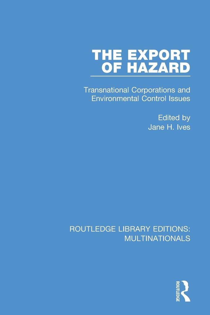 The Export of Hazard
