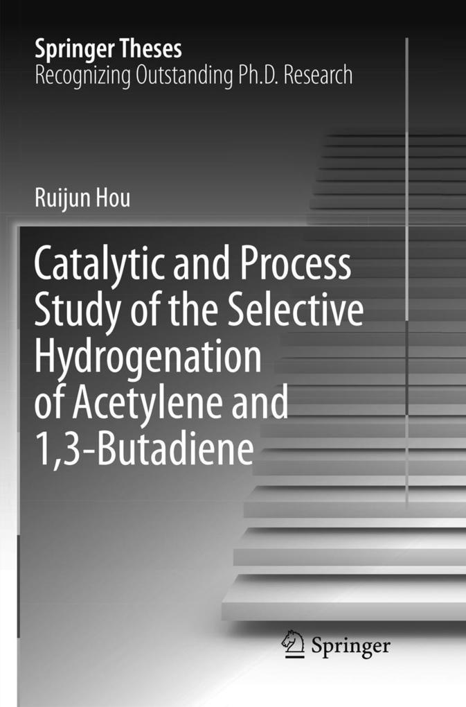 Catalytic and Process Study of the Selective Hydrogenation of Acetylene and 13-Butadiene