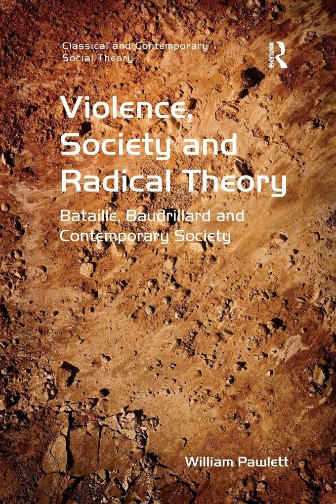 Violence Society and Radical Theory