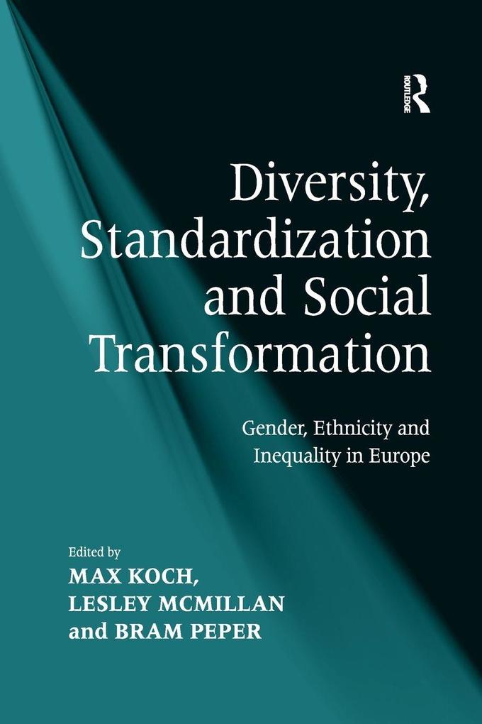Diversity Standardization and Social Transformation
