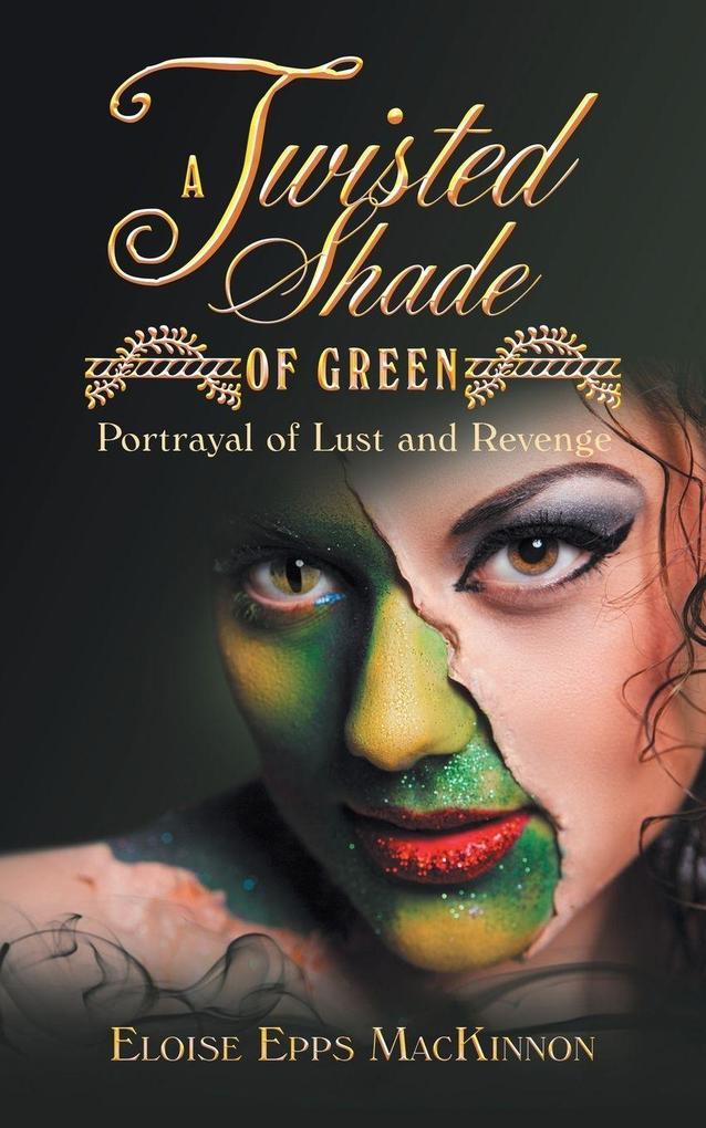 A Twisted Shade of Green