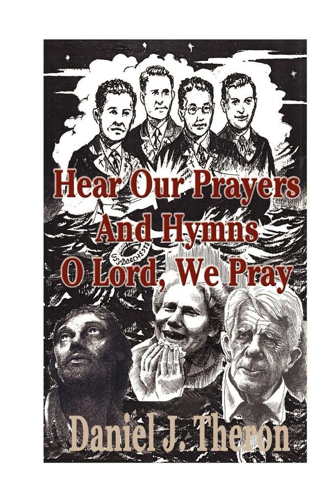 Hear Our Prayers and Hymns O Lord We Pray