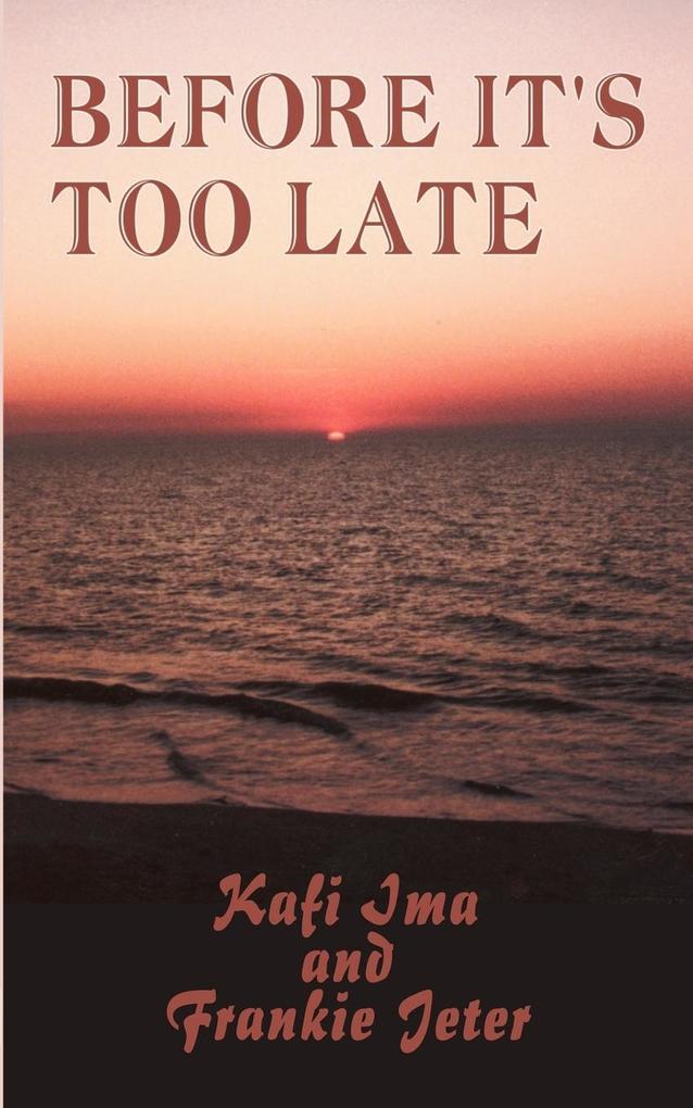 Before It's Too Late