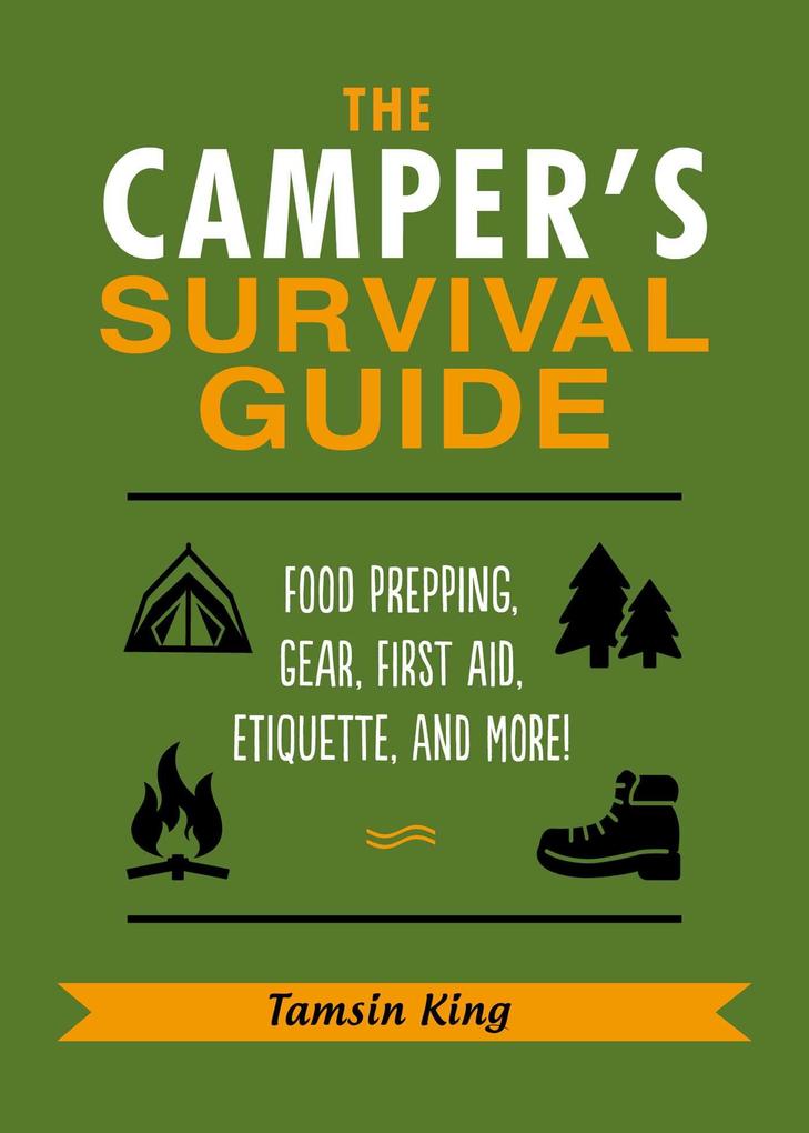 The Camper‘s Survival Guide