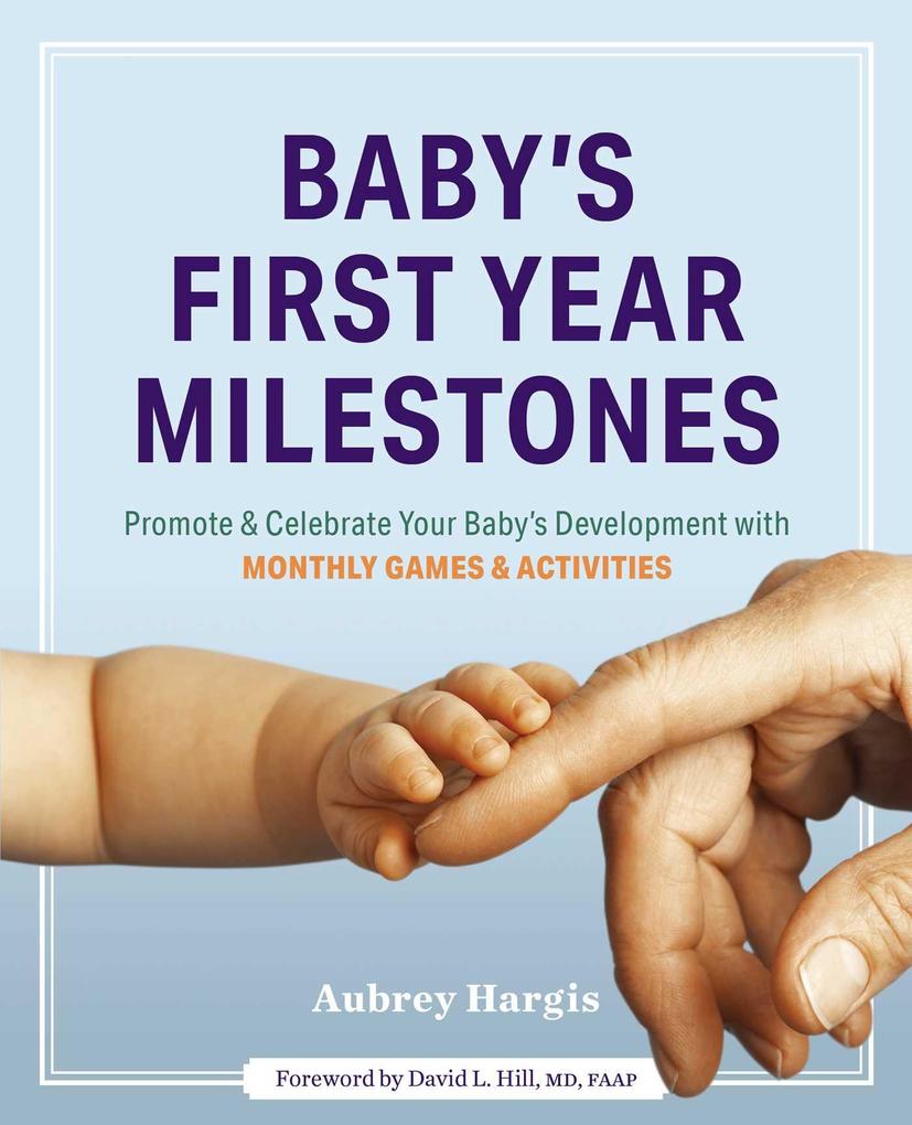 Baby‘s First Year Milestones