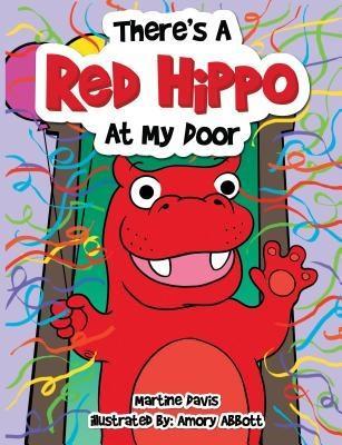 There‘s a Red Hippo at My Door