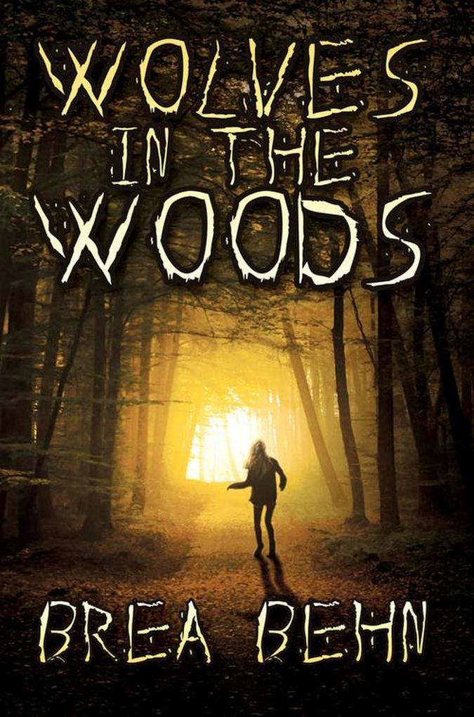 Wolves in the Woods (Wolves Series #1)