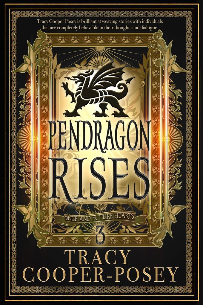 Pendragon Rises (Once and Future Hearts #3)