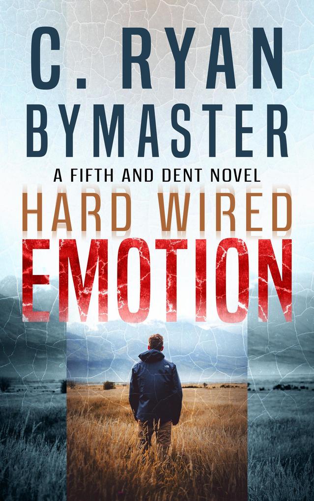 Emotion: Hard Wired (Fifth And Dent #2)