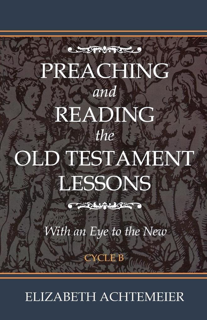 Preaching and Reading the Old Testament Lessons