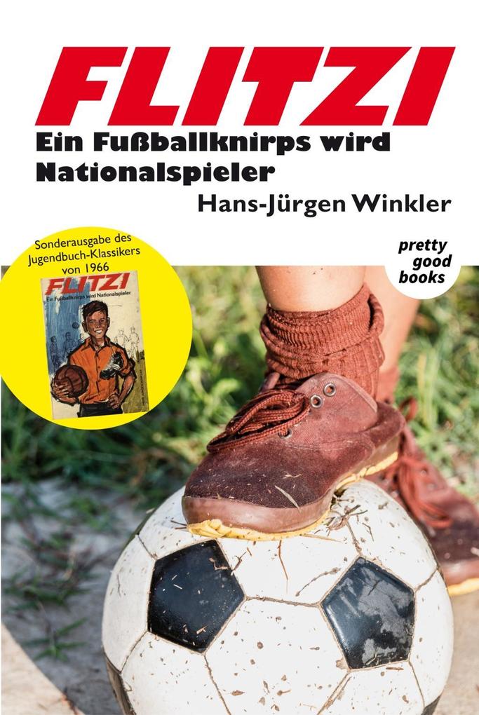 Image of FLITZI - Ein Fußballknirps wird Nationalspieler