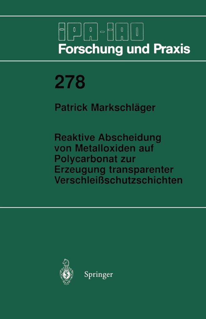 Reaktive Abscheidung von Metalloxiden auf Polycarbonat zur Erzeugung transparenter Verschleißschutzschichten