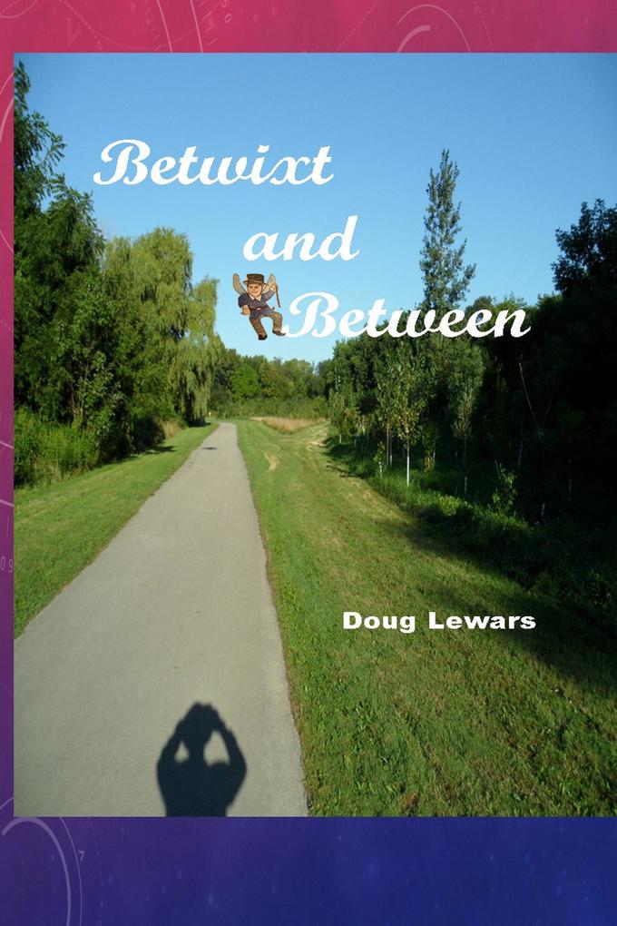 Betwixt and Between (Tales of the Mid-World #1)