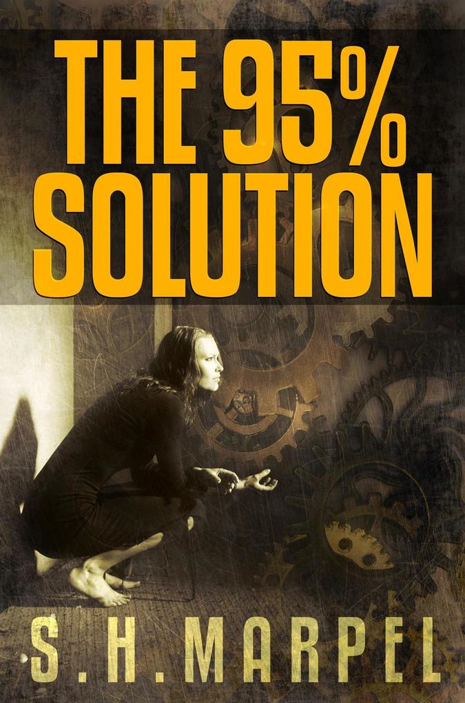 The 95% Solution (Ghost Hunters Mystery Parables)