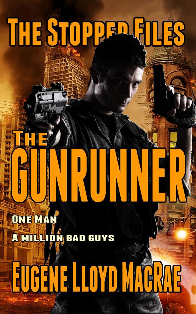 The Gunrunner (The Stopper Files #3)