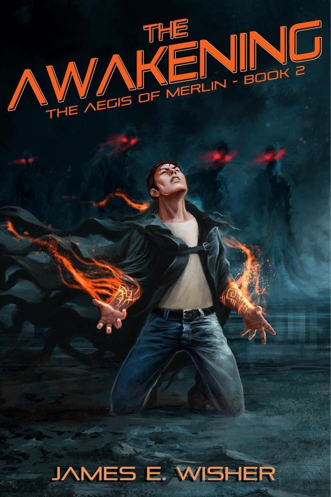 The Awakening (The Aegis of Merlin #2)